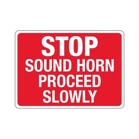 Stop Sound Horn Proceed Slowly Sign